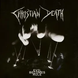 Виниловая пластинка Christian Death - Evil Becomes Rule [New Vinyl LP] Ltd Ed