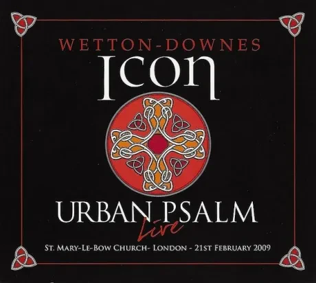 WETTON / DOWNES - Urban Psalm - Live (2CD+DVD)