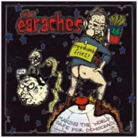 Виниловая пластинка The Earaches – Freedom Fires 7" 2005