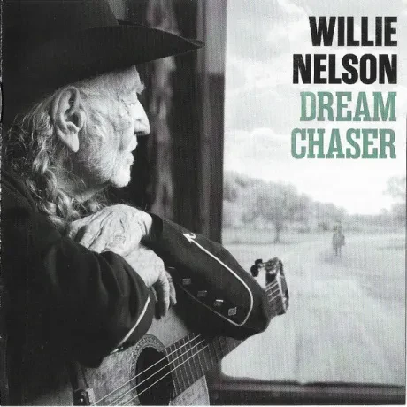 CD-диск Willie Nelson – Dream Chaser