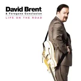 Виниловая пластинка David Brent, Foregone Conclusion – Life On The Road