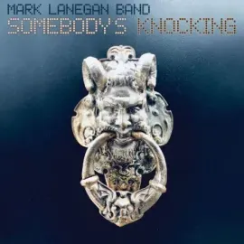Виниловая пластинка Mark Lanegan – Somebody's Knocking