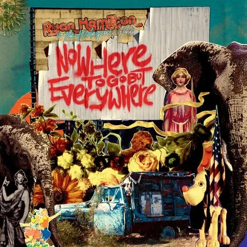 Виниловая пластинка Hamilton,Ryan & The - Nowhere To Go But Everywhere [New Vinyl LP]