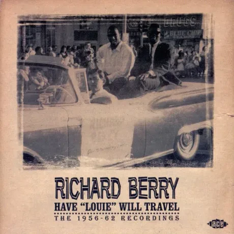 RICHARD BERRY - Have Louie Will Travel (CD)
