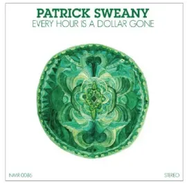 Виниловая пластинка Patrick Sweany – Every Hour Is A Dollar Gone Sealed
