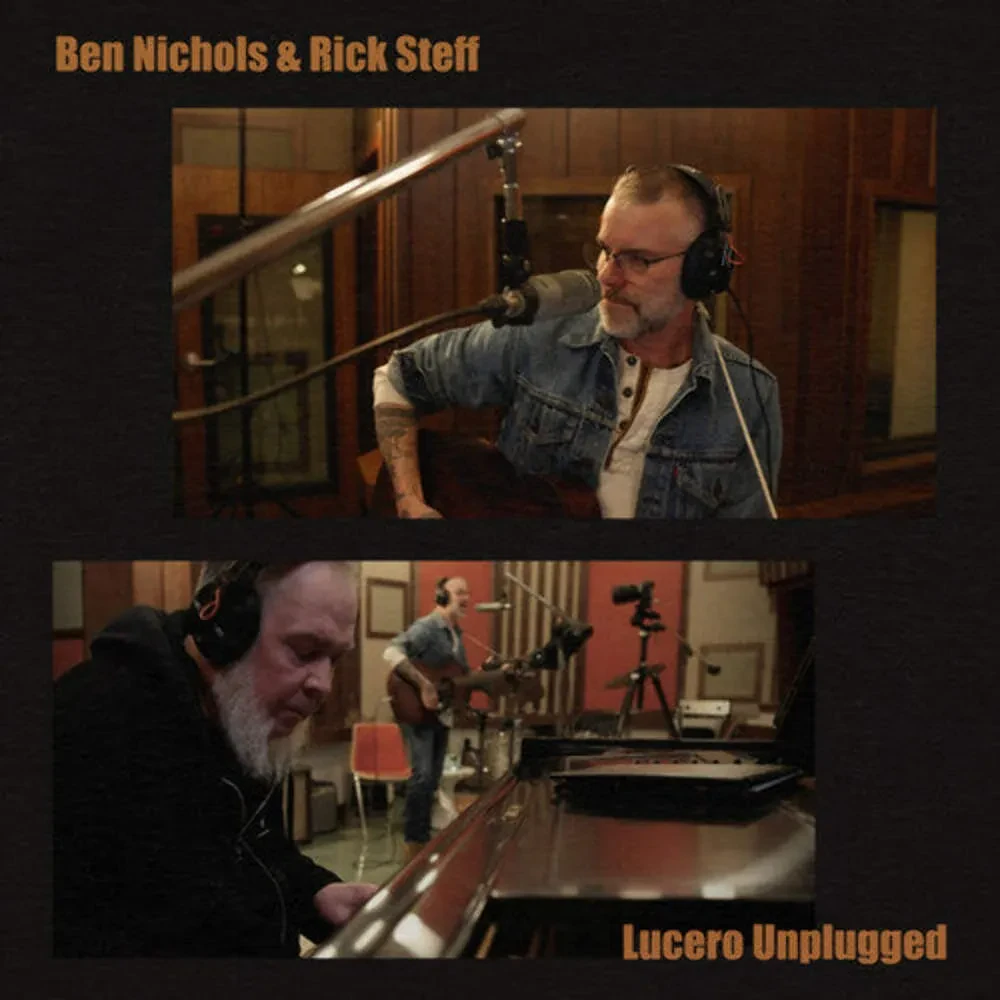 Ben Nichols & Rick Steff - Lucero Unplugged NEW Vinyl