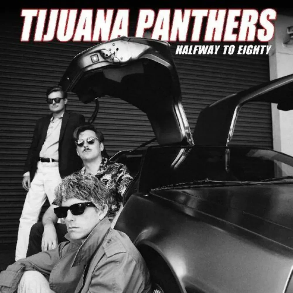 Виниловая пластинка Tijuana Panthers – Halfway To Eighty (Релиз 2022) Sealed