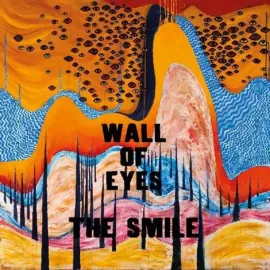 Виниловая пластинка The Smile – Wall of Eyes 2024