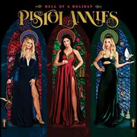 Виниловая пластинка Pistol Annies – Hell Of A Holiday 2021 Sealed
