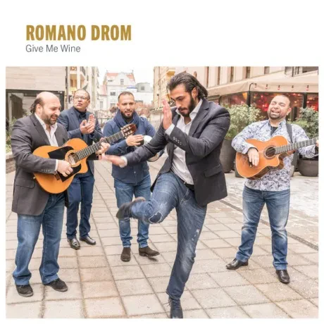 ROMANO DROM - Give Me Wine (CD)