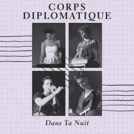 Виниловая пластинка Corps Diplomatique - Dans Ta Nuit [New Vinyl LP]