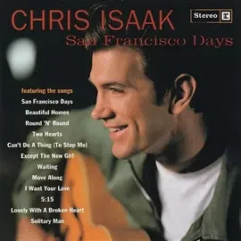 Виниловая пластинка Chris Isaak - San Francisco Days NEW Vinyl