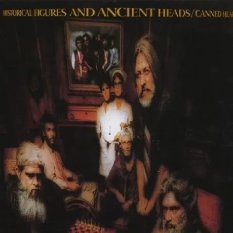 CANNED HEAT - Historical Figures And Ancient Heads (CD)