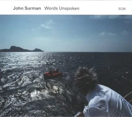 JOHN SURMAN - Words Unspoken (CD)