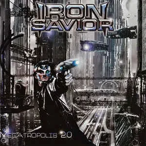 IRON SAVIOR - Megatropolis 2.0 (CD)