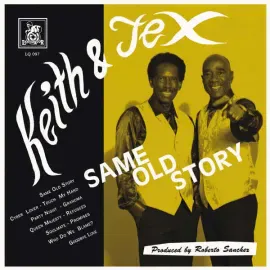 Keith Tex - Same Old Story NEW Vinyl