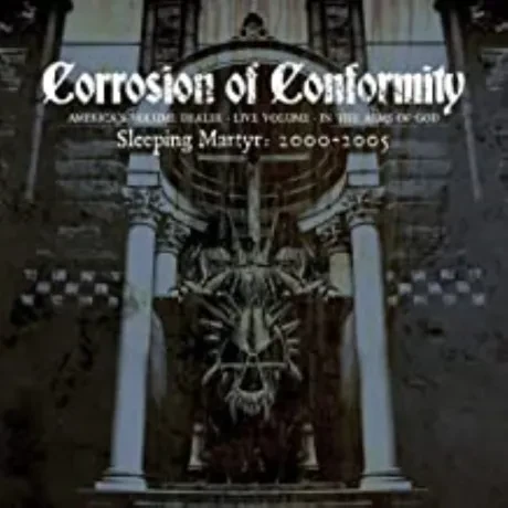 CORROSION OF CONFORMITY - Sleeping Martyr 2000-2005 (3CD)