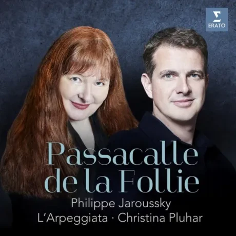 CHRISTINA PLUHAR. PHILIPPE JAROUSSKY - Passacalle De La Follie (CD)
