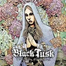 Виниловая пластинка Black Tusk – The Way Forward (Релиз 2024)