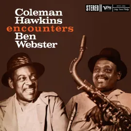 Виниловая пластинка Coleman Hawkins & Ben Webster – Coleman Hawkins Encounters Ben Webster (Релиз 2023)