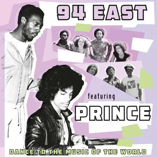 Виниловая пластинка 94 East featuring Prince – Dance To The Music Of The World (Релиз 2024)