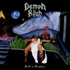 Виниловая пластинка Demon Bitch - Death Is Hanging [New Vinyl LP]
