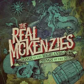 Виниловая пластинка The Real McKenzies – Songs of the Highlands, Songs of the Sea (Релиз 2022)