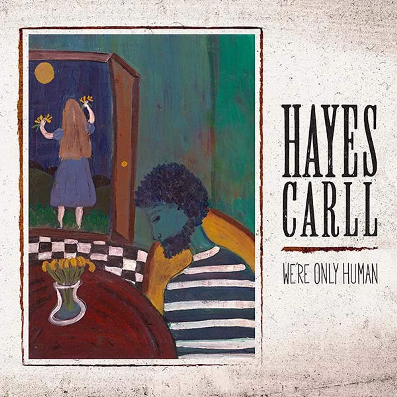 Виниловая пластинка Hayes Carll – We're Only Human 2025