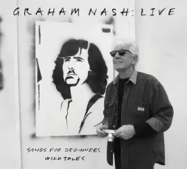 Виниловая пластинка Graham Nash – Live: Songs For Beginners / Wild Tales (Релиз 2022)