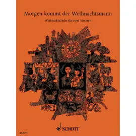 Сборник песен Schott Music Morgen Kommt Der Weihnachtsmann