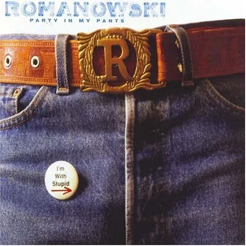 Виниловая пластинка Romanowski – Party in My Pants (Релиз 2005)