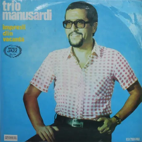 TRIO MANUSARDI - Impresii Din Vacanță (LP , Used)