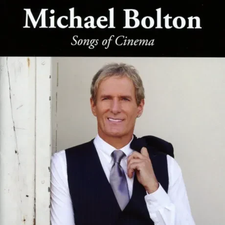 MICHAEL BOLTON - Songs Of Cinema (CD)