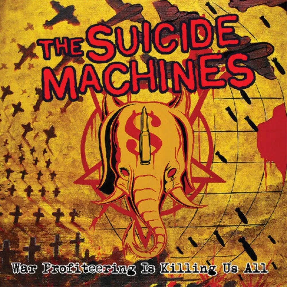 Виниловая пластинка The Suicide Machines – War Profiteering Is Killing Us All (Релиз 2005)