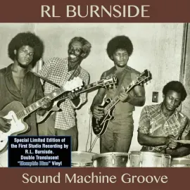 Виниловая пластинка R.L. Burnside – Sound Machine Groove