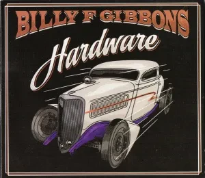 Виниловая пластинка Billy Gibbons – Hardware
