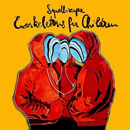 Виниловая пластинка Squalloscope - Exoskeletons For Children [New Vinyl LP]