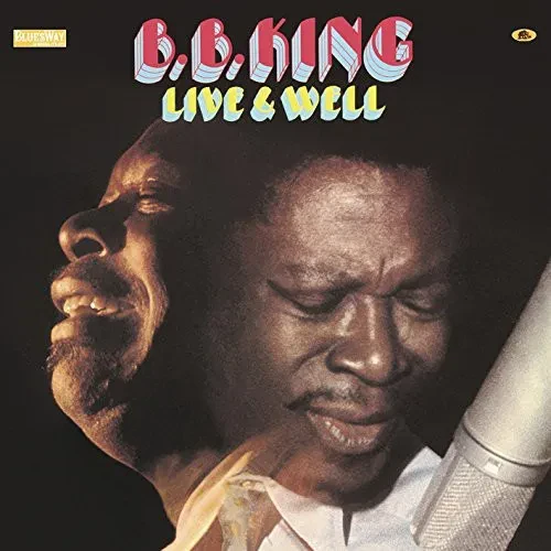Виниловая пластинка B.B. King - Live & Well [New Vinyl LP] Germany - Import