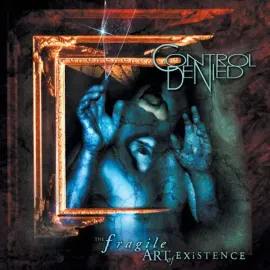 Control Denied - The Fragile Art of Existence NEW Vinyl