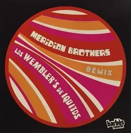Виниловая пластинка Wembler's De Iquitos – Meridian Brothers Remix 2017