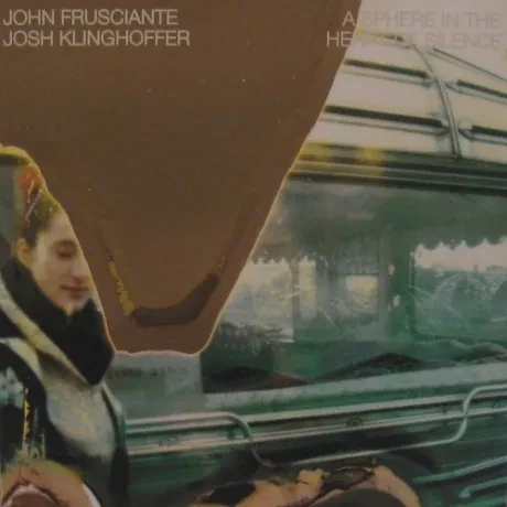 Виниловая пластинка John Frusciante / Josh Klinghoffer – A Sphere In The Heart Of Silence