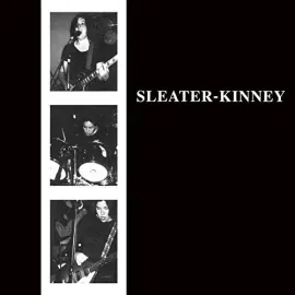 Виниловая пластинка Sleater-Kinney - Sleater-Kinney [New Vinyl LP] Digital Download