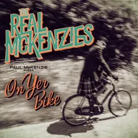Виниловая пластинка The Real McKenzies - Paul Mckenzie Sings On Yer Bike [New Vinyl LP]