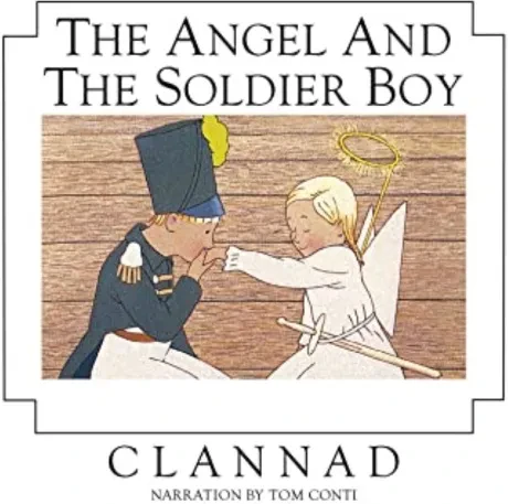 CLANNAD - The Angel And The Soldier Boy (CD)