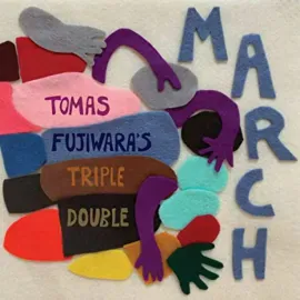 Виниловая пластинка Tomas Fujiwara's Triple Double – March 2022 Sealed