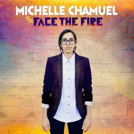 Виниловая пластинка Michelle Chamuel - Face the Fire [New Vinyl LP]