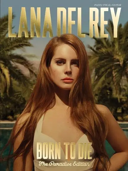 Ноты MusicSales LANA DEL REY BORN TO DIE THE PARADISE EDITION