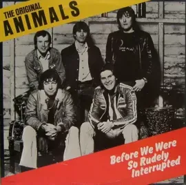 Виниловая пластинка The Original Animals – Before We Were So Rudely Interrupted Б/У
