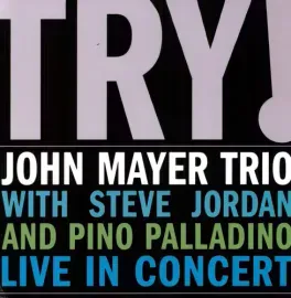 Виниловая пластинка John Mayer - Try: Live in Concert [New Vinyl LP] 180 Gram