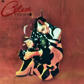Celeste - Not Your Muse NEW Vinyl